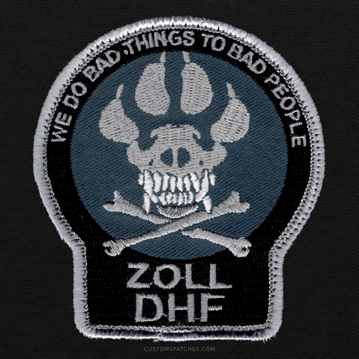 WE DO BAD THINGS TO BAD PEOPLE ZOLL DHF – Germany – Patch