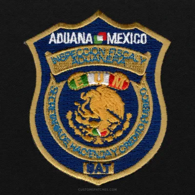 ADUANA MEXICO INSPECCION FISCAL Y ADUANERA SECRETARÍA DE HACIENDA Y CRÉDITO PÚBLICO SAT – National Customs Agency of Mexico – Mexico – Patch