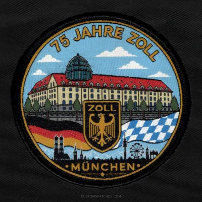 75 JAHRE ZOLL MÜNCHEN – Customs Investigation Office Munich & Main Customs Office Munich – Germany – Patch