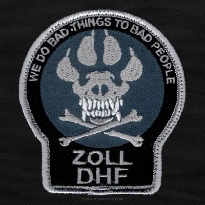 WE DO BAD THINGS TO BAD PEOPLE ZOLL DHF – Germany – Patch